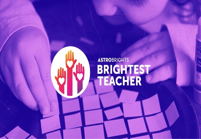 Astrobrights 2017 Brightest Teacher Contest